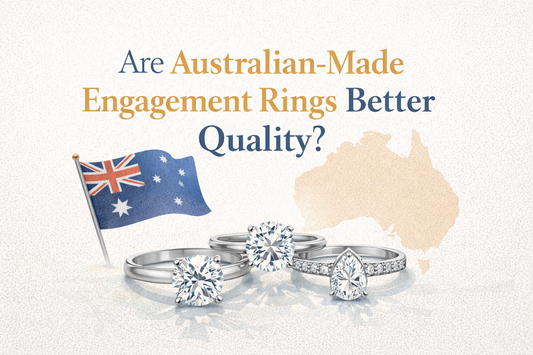 Are Australian-Made Engagement Rings Better Quality